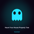 Haunt Your House Properly Tote